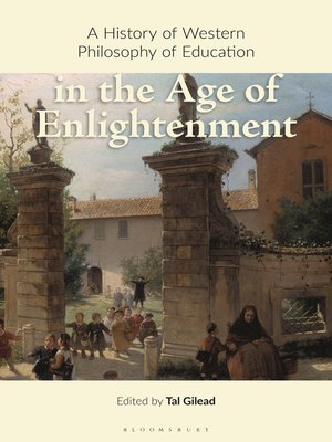 cover image of A History of Western Philosophy of Education in the Age of Enlightenment